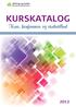 KURSKATALOG. Kurs, konferanser og studietilbud