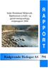 Indre Hordaland Miljøverk, Bjørkemoen avfalls- og gjennvinningsanlegg, miljørapport 2004 R A P P O R T. Rådgivende Biologer AS 791