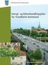 Saksframlegg. Trondheim kommune. MILJØPAKKE FOR TRANSPORT - STORTINGSBEHANDLING AV TRINN 1 Arkivsaksnr.: 08/25207