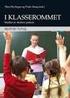 Engen, T.O & Haug, P (Red.) (2012). I klasserommet. Studier av skolens praksis. Oslo: Abstrakt forlag. (Kap. 3, 4, 5, 6)