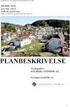 Vedlegg. Forslag til : PLANBESKRIVELSE FOR OMRÅDEREGULERINGSPLAN FOR VOLLSLETTA. Utarbeidet av Bodø kommune, Byplan. Dato: 24.