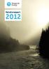 F o to: Ruhne Nilsse Halvårsrapport n 2012