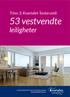 Trinn 3, Kvartalet Tastarustå: 53 vestvendte. leiligheter.