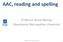 AAC, reading and spelling. Professor Janice Murray, Manchester Metropolitan University,