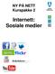 NY PÅ NETT Kurspakke 2. Internett: Sosiale medier