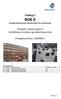 Vedlegg 3 BOK 0. Prosjektadministrative bestemmelser for entreprenør. Prosjekt: Casparis gate 4 Utskifting av vinduer og utbedring av tak