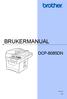 BRUKERMANUAL DCP-8085DN. Version B NOR