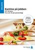 Kantine på jobben pers. Fra ca kr 45 per person/dag!