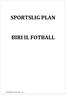 SPORTSLIG PLAN BIRI IL FOTBALL