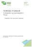 NORSKE PARKER Lokalparker og regionalparker i Norge. Verdigrunnlag mål - kriteriesystem godkjenning
