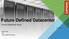 Future Defined Datacenter