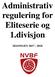 Administrativ regulering for Eliteserie og 1.divisjon