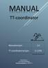 MANUAL. TT-coordinator. Manualversjon 1.0. TT-coordinatorversjon Manual laget av Lars Kristian Haraldsrud
