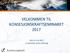 VELKOMMEN TIL KONSESJONSKRAFTSEMINARET Oslo 12. mai 2017, v/ styreleder Arvid Lillehauge