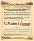 C For mer informasjon angående Madanī In āmāt vennligst kjøp boken «Madanī Guldasta» fra Maktaba-tul-Madina.