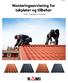 Monteringsanvisning for takplater og tillbehør