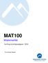 MAT100. Matematikk. Samling av øvingsoppgaver Per Kristian Rekdal