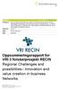 Oppsummeringsrapport for VRI 3 forskerprosjekt RECIN Regional Challenges and possibilities Innovation and value creation in business Networks