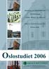 Oslostudiet Analyse av markedet for. kontorbygg. i Oslo, Asker og Bærum. Utført av Eiendomsspar AS. Primo