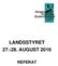 LANDSSTYRET AUGUST 2016 REFERAT