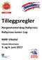 Tilleggsregler. Norgesmesterskap Rallycross Rallycross Junior Cup. NMK Vikedal. Vikedal Motorbane