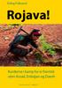 Erling Folkvord. Rojava! Kurderne i kamp for ei framtid uten Assad, Erdoğan og Daesh FORLAGET RØDT!