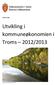 Utvikling i kommuneøkonomien i Troms 2012/2013