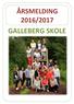 ÅRSMELDING 2016/2017 GALLEBERG SKOLE
