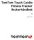 TomTom Touch Cardio Fitness Tracker Brukerhåndbok 1.0