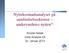 Nyttekostnadsanalyser på samferdselssektoren undervurderes nytten? Nicolai Heldal Vista Analyse AS 22. Januar 2013