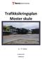 Trafikksikringsplan Moster skule
