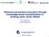 Material and product innovation through knowledge based standardization in drinking water sector (MaiD)