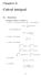 1. Intégrales définies et indéfinies I. (a) Soit b > 0. Montrer que pour tout x > 0 la fonction. 2 b. F (x) = arctan bx. 1 (1 + bx) x. f(x) = x t dt.