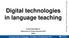 Digital technologies in language teaching