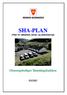 SHA -PLAN (Plan for sikkerhet, helse- og arbeidsmilj ø)