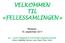 VELKOMMEN TIL «FELLESSAMLINGEN»