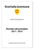 Overhalla kommune. - positiv, frisk og framsynt - Revidert økonomiplan