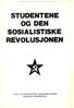 STUDENTENE OG DEN SOSIALISTISKE REVOLUSJONEN