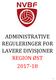 ADMINISTRATIVE REGULERINGER FOR LAVERE DIVISJONER REGION ØST