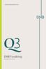 TREDJE KVARTALSRAPPORT DNB Forsikring. Et selskap i DNB-konsernet
