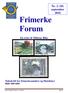 Frimerke Forum. Nr. 2 (10) september En reise til Midtens Rike. Tidsskrift for frimerkesamlere og filatelister ISSN