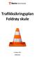 Trafikksikringsplan Foldrøy skule