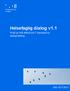 Helsefaglig dialog v1.1. Profil av HIS 80603:2017 Standard for dialogmelding