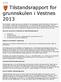 Tilstandsrapport for grunnskulen i Vestnes 2013