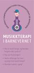 MUSIKKTERAPI I BARNEVERNET