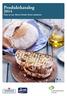 Produktkatalog. Easy-to-eat, Better bread, Sweet moments