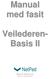 Innhold. Generell informasjon om Veilederen-Basis-II Delprøve 12 personaliabegreper (papirtest)... 4 Fasit for delprøve 12...