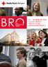 KJÆRE FRIVILLIG. Bergen Røde Kors Opplæring gjentar suksessen og inviterer alle frivillige i Hordaland til BRO 2018!