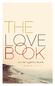 Anne Gjeitanger THE LOVE BOOK. Roman FORLAGET OKTOBER 2012
