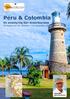 Peru & Colombia. En eventyrlig Sør-Amerikareise. 20 dagers tur 26. oktober 14. november 18. Reiseleder Jens Axel Weisser